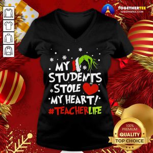 Grinch Hand Holding Heart My Students Stole My Heart #teacherlife V-neck - Design By Togethertee.com