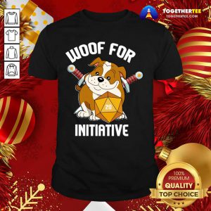 Woof For Initiative Bulldog D20 Shirt - Design By Togethertee.com