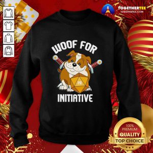 Woof For Initiative Bulldog D20 Sweatshirt - Design By Togethertee.com