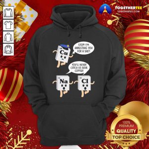Cu Stop I’m Arresting You For A Salt Na You’ll Never Catch Us Alive Copper Cl Hoodie - Design By Togethertee.com