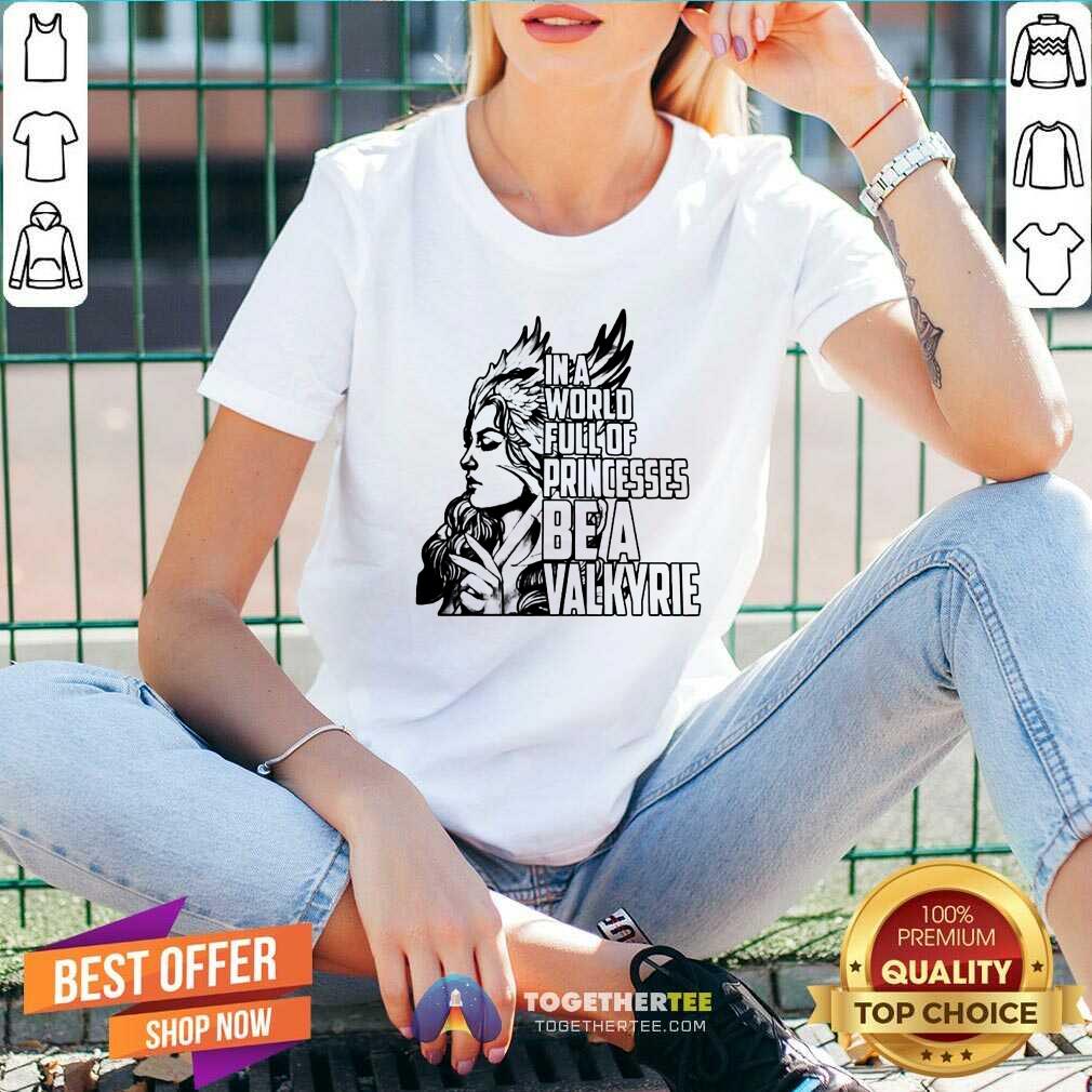 In A World Full Of Princesses Be A Valkyrie Gift V-neck - Design By Togethertee.com In A World Full Of Princesses Be A Valkyrie Gift V-neck - Design By Togethertee.com