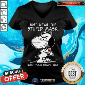 Snoopy Face Mask Just Wear The Stupid Mask Wash Your Hands Too V-neck - Design By Togethertee.com