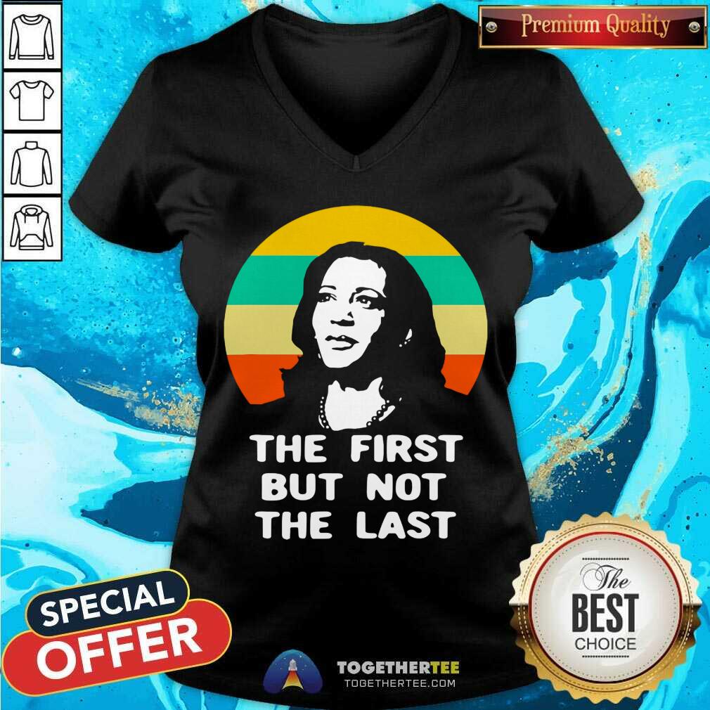 The First But Not The Last Vintage Kamala Harris Vp V-neck - Design By Togethertee.com The First But Not The Last Vintage Kamala Harris Vp V-neck - Design By Togethertee.com