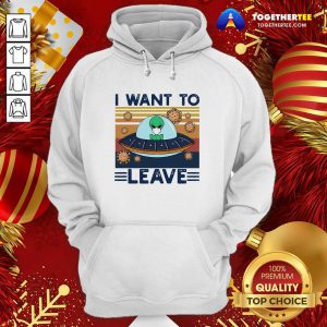 UFO Alien Face Mask I Want To Leave Vintage Retro Hoodie - Design By Togethertee.com