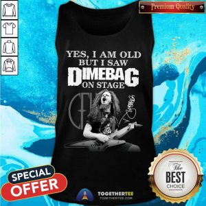 Yes I Am Old But I Saw Dimebag On Stage Signature Tank Top - Design By Togethertee.com