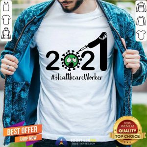 2021 Coronavirus Healthcare Worker Shirt - Design By Togethertee.com