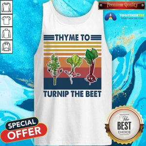 Gardening Thyme To Turnip The Beet Vintage Retro Tank Top - Design By Togethertee.com