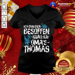 Ich Bin Der Besoffen Knall Ich Oma’s Thomas V-neck - Design By Togethertee.com