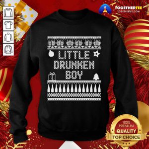 Little Drummer Christmas Parody Little Drunken Boy Sweatshirt - Design By Togethertee.com