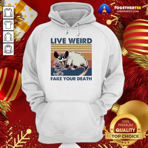 Opossum Live Weird Fake Your Death Hoodie - Design By Togethertee.com