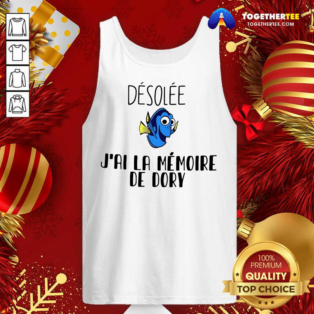 Dory Desolee J’ai La Memoire De Dory Tank Top - Design By Togethertee.com Dory Desolee J’ai La Memoire De Dory Tank Top - Design By Togethertee.com