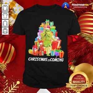Grinch And Dog Christmas Is Coming Christmas Gift Shirt - Design By Togethertee.com