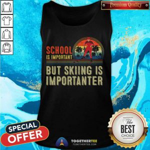 School Is Important But Skiing Is Importanter Tank Top - Design By Togethertee.com