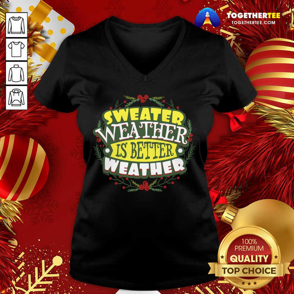 Sweater Weather Autumn Winter V-neck - Design By Togethertee.com Sweater Weather Autumn Winter V-neck - Design By Togethertee.com