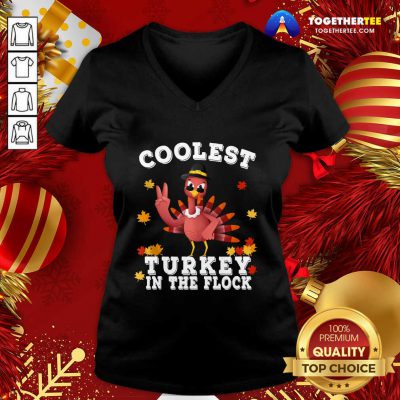 Coolest Turkey In The Flock Happy Thanksgiving V-neck - Design By Togethertee.com Coolest Turkey In The Flock Happy Thanksgiving V-neck - Design By Togethertee.com