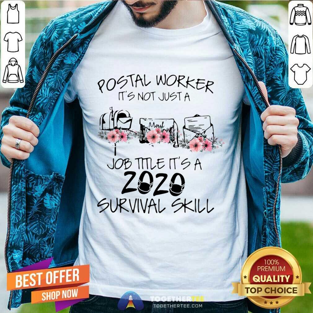 nice-postal-worker-its-not-just-a-job-title-its-a-2020-shirt Postal Worker It’s Not Just A Job Title It’s A 2020 Mask Survival Skill Shirts - Design By Togethertee.com