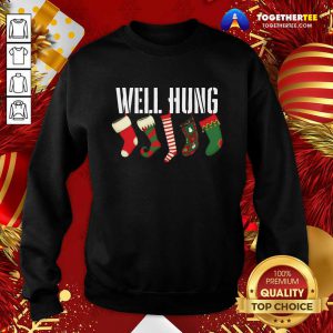 Well Hung Stocking Christmas Sweatshirt - Design By Togethertee.com