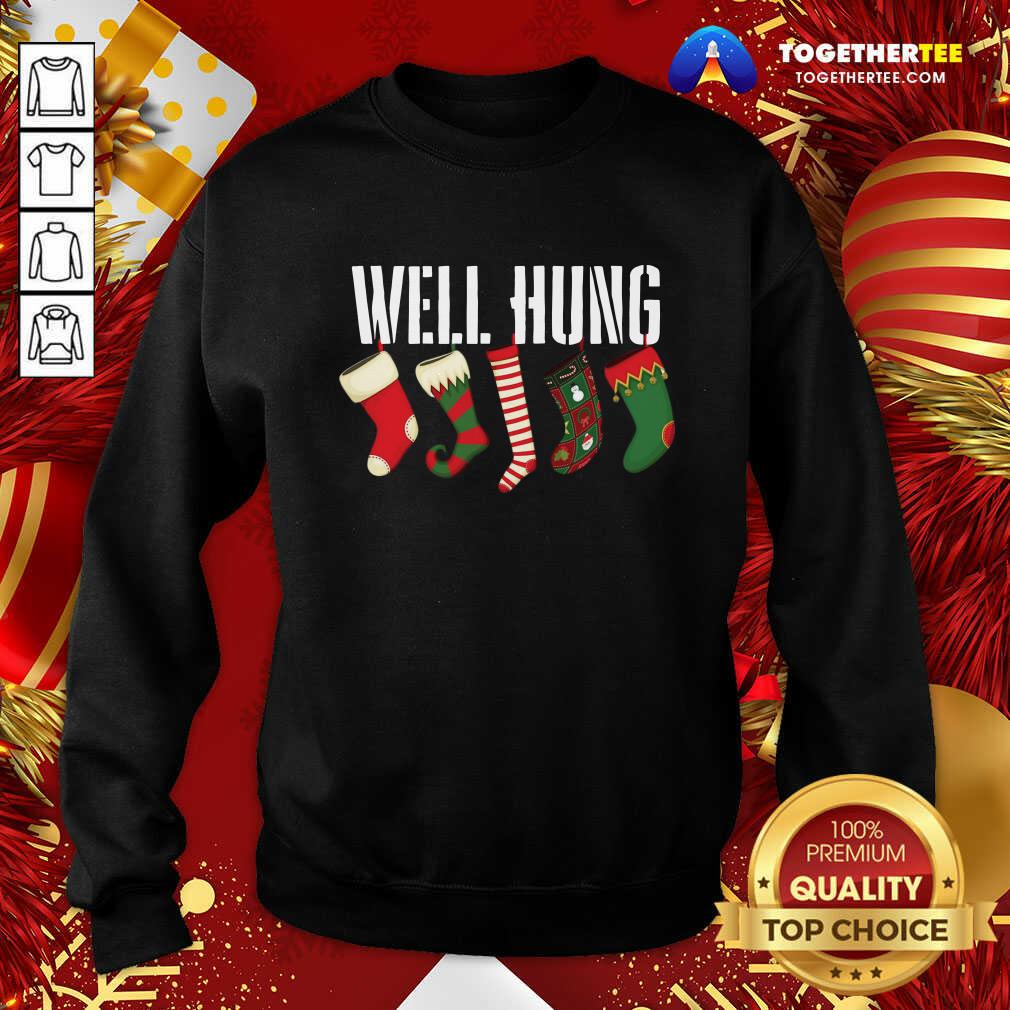Well Hung Stocking Christmas Sweatshirt - Design By Togethertee.com Well Hung Stocking Christmas Sweatshirt - Design By Togethertee.com