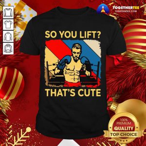Boxing So You Lift That’s Cute Vintage Shirt - Design By Togethertee.com