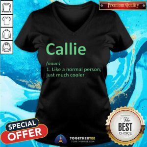Callie Definition Personalized Name V-neck - Design By Togethertee.com
