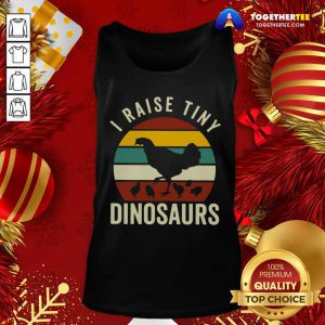 Chickens I Raise Tiny Dinosaurs Vintage Retro Tank Top - Design By Togethertee.com