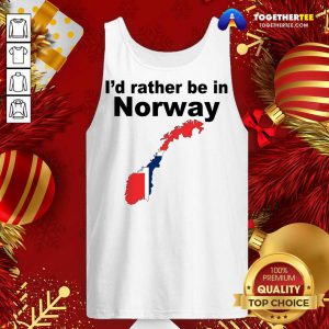 I’d Rather Be In Norway Tank Top - Design By Togethertee.com