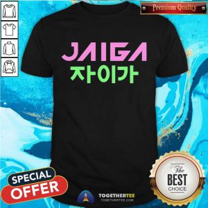 Jaiga Merch Jaiga Korean Themed With Globe Shirt - Design By Togethertee.com