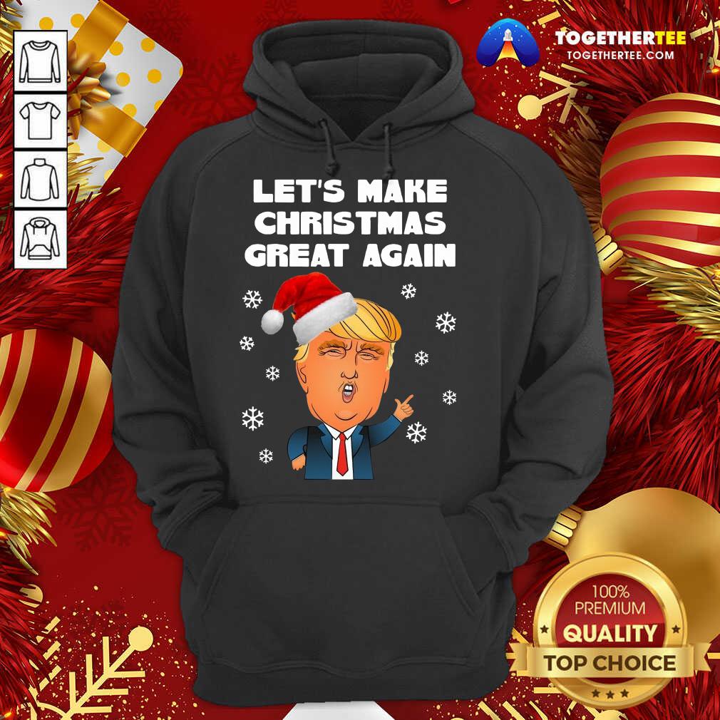 Santa Donald Trump Let’s Make Christmas Great Again Hoodie - Design By Togethertee.com Santa Donald Trump Let’s Make Christmas Great Again Hoodie - Design By Togethertee.com