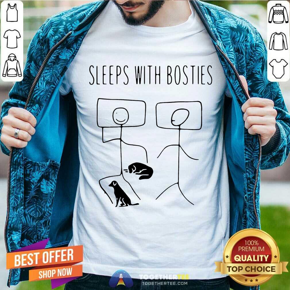 Official Sleeps With Bosties ShirtOfficial Sleeps With Bosties Shirt Sleeps With Bosties ShirtOfficial Sleeps With Bosties Shirt - Design By Togethertee.com