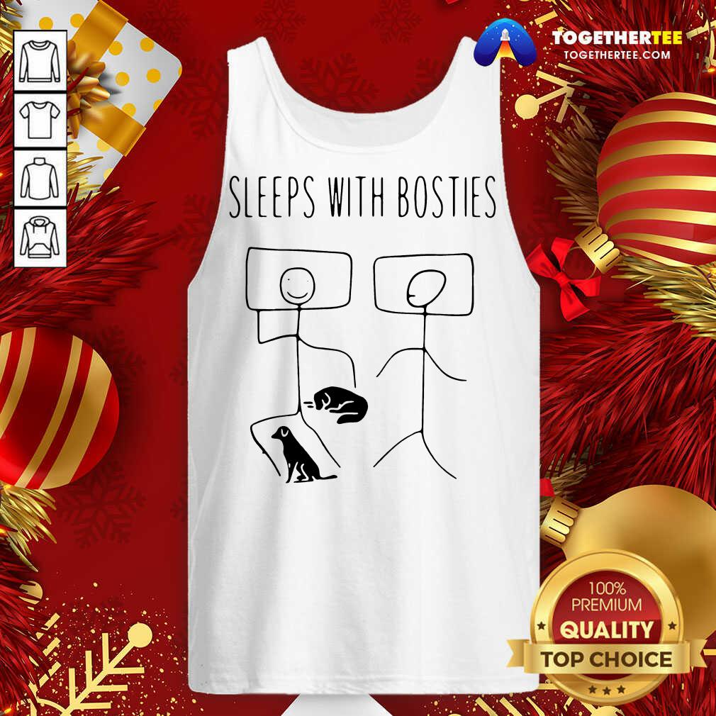 Sleeps With Bosties ShirtOfficial Sleeps With Bosties Tank Top - Design By Togethertee.com Sleeps With Bosties ShirtOfficial Sleeps With Bosties Tank Top - Design By Togethertee.com