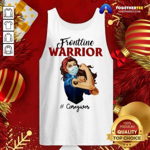 Strong Girl Frontline Warrior Caregiver Tank Top - Design By Togethertee.com