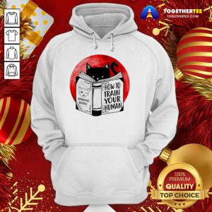 Black Cat How To Train Your Human Hoodie - Design By Togethertee.com