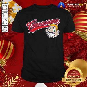 Caucasians Dollar Shirt - Design By Togethertee.com
