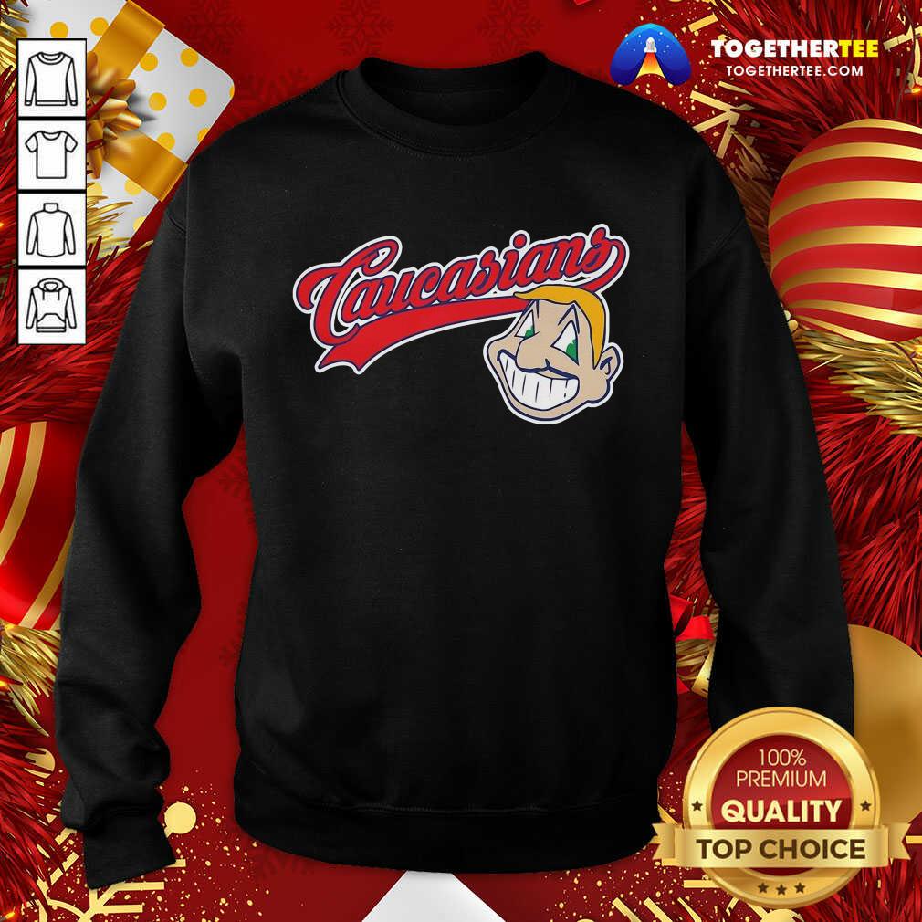 Caucasians Dollar Sweatshirt - Design By Togethertee.com Caucasians Dollar Sweatshirt - Design By Togethertee.com
