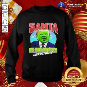 Santa Ricced Christmas Donald Trump Election Sweatshirt - Design By Togethertee.com