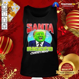 Santa Ricced Christmas Donald Trump Election Tank Top - Design By Togethertee.com