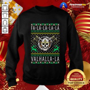 Viking Fa La La La La Valhalla Crewneck Sweatshirt - Design By Togethertee.com