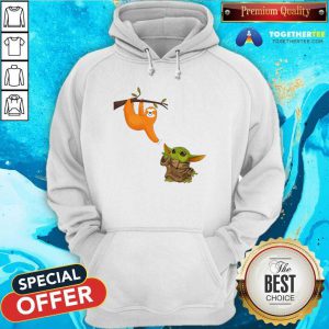 Baby Yoda And Sloth Hoodie - Design By Togethertee.com