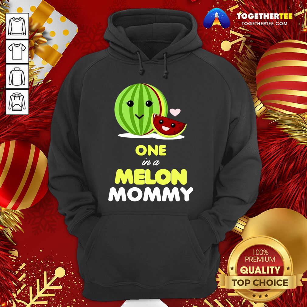 One In A Melon Mommy Funny Fruit Watermelon Mom Hoodie - Design By Togethertee.com One In A Melon Mommy Funny Fruit Watermelon Mom Hoodie - Design By Togethertee.com