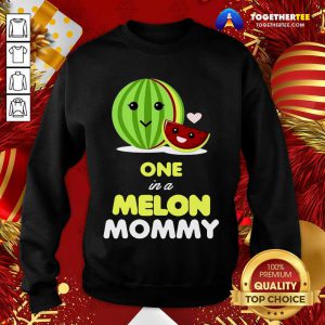 One In A Melon Mommy Funny Fruit Watermelon Mom Sweatshirt - Design By Togethertee.com