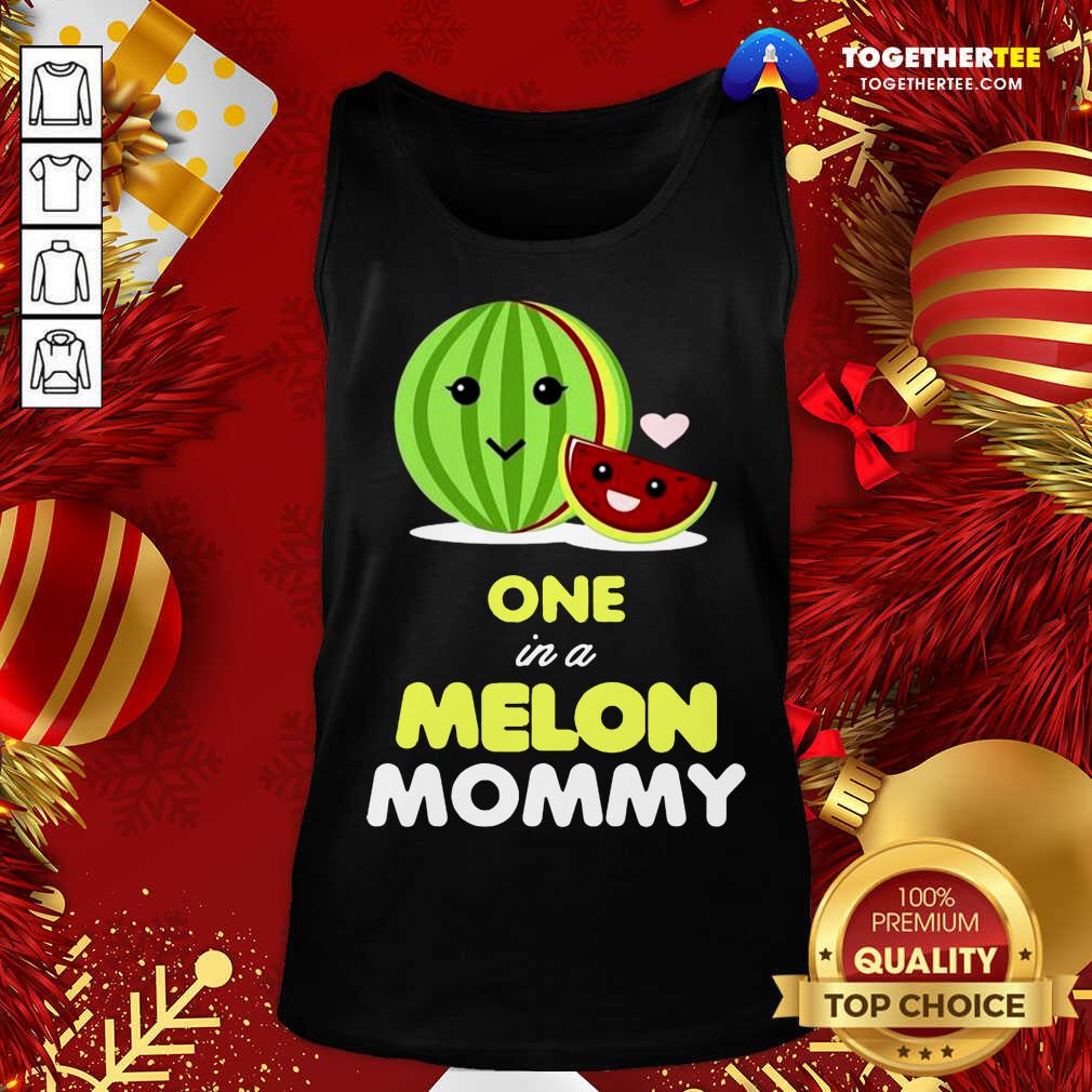 One In A Melon Mommy Funny Fruit Watermelon Mom Tank Top - Design By Togethertee.com One In A Melon Mommy Funny Fruit Watermelon Mom Tank Top - Design By Togethertee.com
