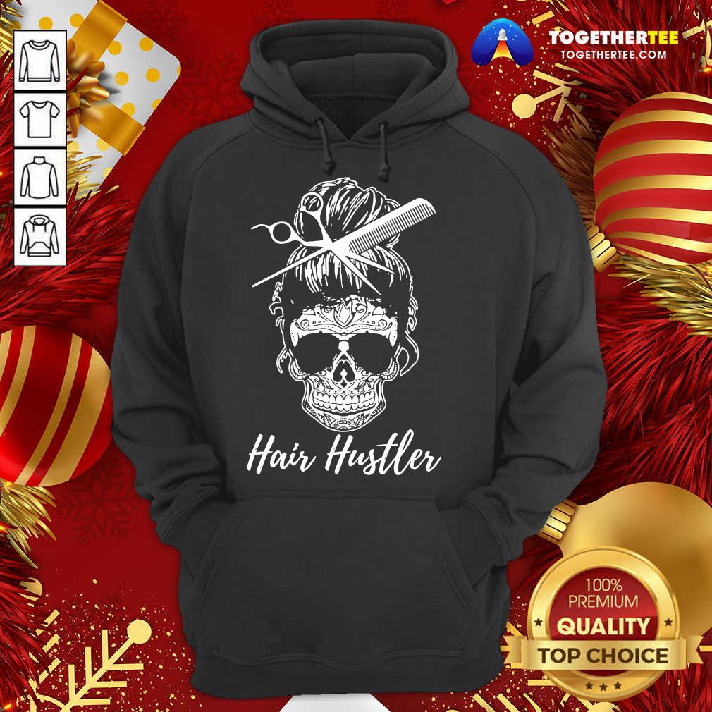 Skull Sugar Girl Hair Hustler Hoodie - Design By Togethertee.com Skull Sugar Girl Hair Hustler Hoodie - Design By Togethertee.com