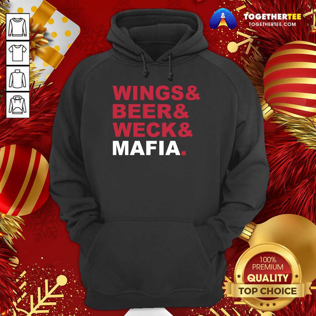 Buffalo Bills Wings And Beer And Weck And Mafia Hoodie - Design By Togethertee.com Buffalo Bills Wings And Beer And Weck And Mafia Hoodie - Design By Togethertee.com
