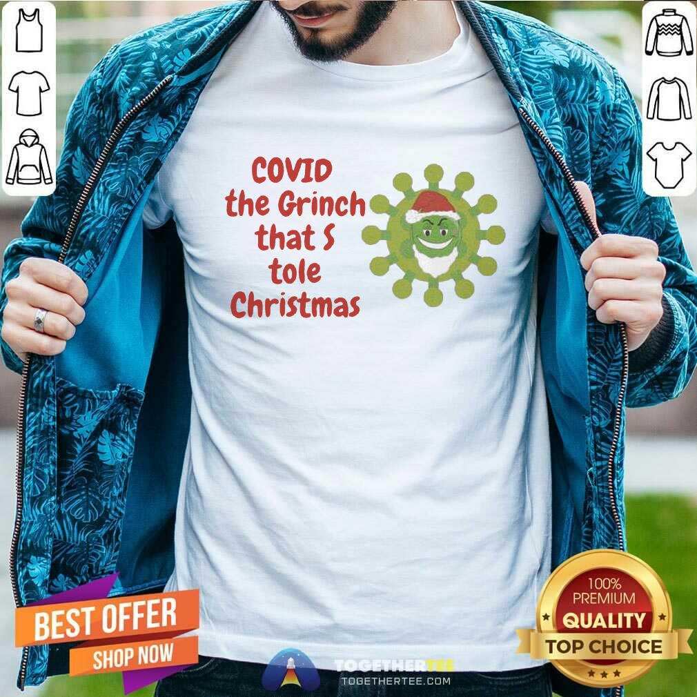 Premium Covid The Grinch That Stole Christmas 2020 Shirt Covid The Grinch That Stole Christmas 2020 Shirt - Design By Togethertee.com