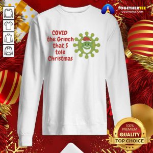Covid The Grinch That Stole Christmas 2020 Sweatshirt - Design By Togethertee.com
