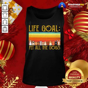 Life Goal Pet All The Dogs Vintage Tank Top - Design By Togethertee.com