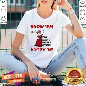Snow ‘Em and Stow ‘Em Christmas V-neck- Design By Togethertee.com