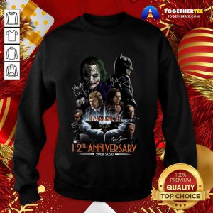 The Dark Knight 12th Anniversary 2008 2020 Signatures Sweatshirt - Design By Togethertee.com