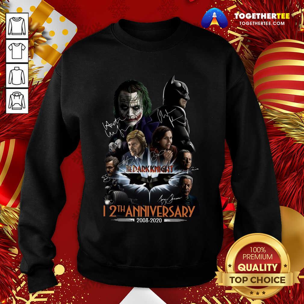The Dark Knight 12th Anniversary 2008 2020 Signatures Sweatshirt - Design By Togethertee.com The Dark Knight 12th Anniversary 2008 2020 Signatures Sweatshirt - Design By Togethertee.com