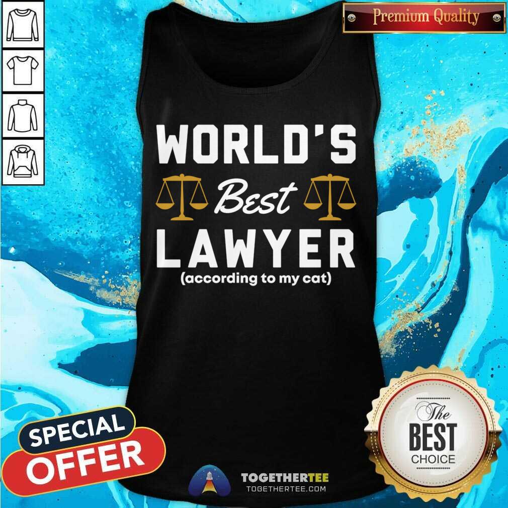 World'S Best Lawyer According To My Cat Tank Top - Design By Togethertee.com World'S Best Lawyer According To My Cat Tank Top - Design By Togethertee.com
